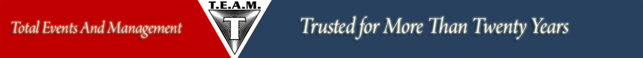 Total Events and Mangement - Trusted for More Than Twenty Years